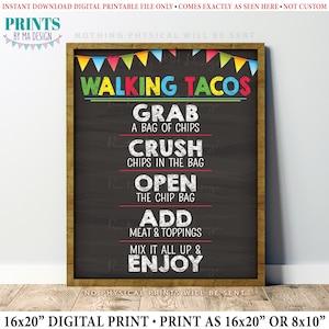 May include: A printable sign with a chalkboard background and colorful text that reads "Walking Tacos". The sign includes instructions for making walking tacos: "Grab a bag of chips", "Crush chips in the bag", "Open the chip bag", "Add meat & toppings", "Mix it all up & Enjoy".