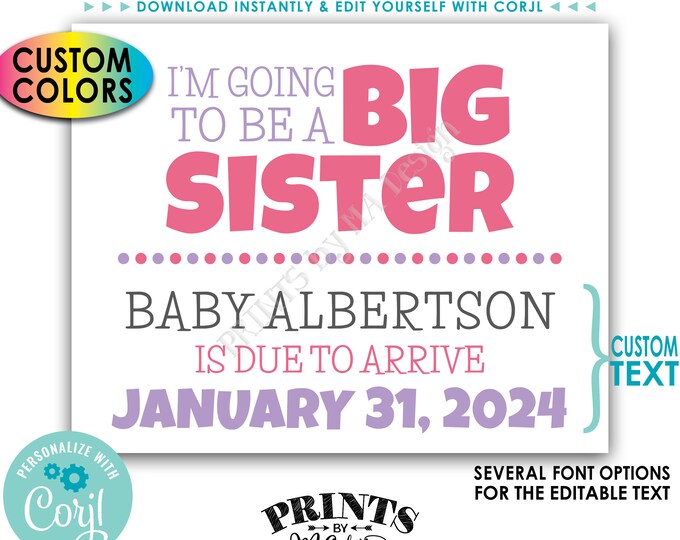 I'm Going to Be a Big Sister Pregnancy Announcement, Baby #2 Reveal, Custom PRINTABLE 8x10/16x20” Sign <Edit Yourself with Corjl>