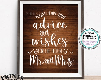 Advice and Well Wishes for the Future Mr & Mrs, Engagement Party, Bridal Shower, PRINTABLE 8x10” Rustic Wood Style Wedding Sign <ID>