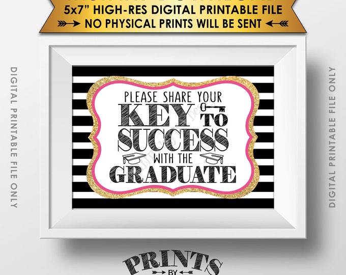 Please share your Key to Success with the Graduate Advice, Graduation Party Sign, Black Pink & Gold Glitter Printable 5x7” Instant Download