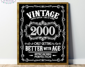 2000 Birthday Sign, Vintage Better with Age Poster, Whiskey Theme Decoration, PRINTABLE 8x10/16x20” Black & White Portrait 2000 Sign <ID>