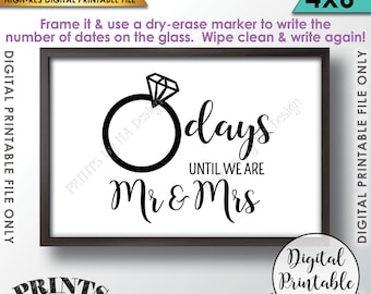 Wedding Countdown Sign, Days until we are Mr & Mrs, Wedding Ring Countdown to Wedding, Bridal Shower, PRINTABLE 4x6” Digital File <ID>