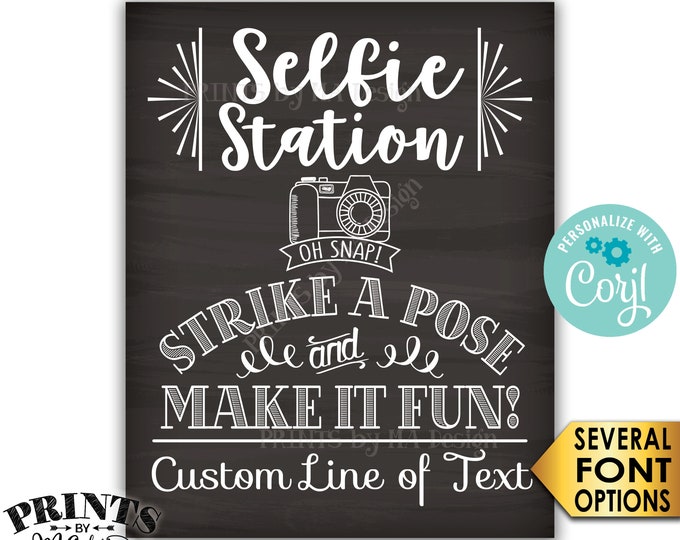 Selfie Station Sign, Srike a Pose & Make it Fun, Custom PRINTABLE 8x10/16x20” Chalkboard Style Sign <Edit Yourself with Corjl>