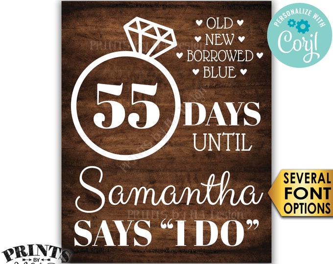 Bridal Shower Countdown Sign, Days Until She Says I Do, Custom PRINTABLE 8x10/16x20” Rustic Wood Style Ring Sign <Edit Yourself with Corjl>