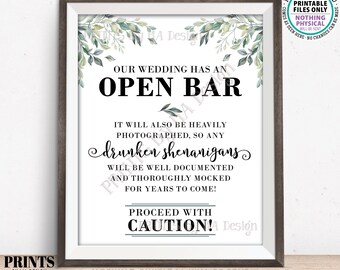 Open Bar Sign, Caution Drunken Shenanigans Funny Alcohol, Wedding Documented, Watercolor Leaves Greenery, PRINTABLE 8x10/16x20” Sign <ID>
