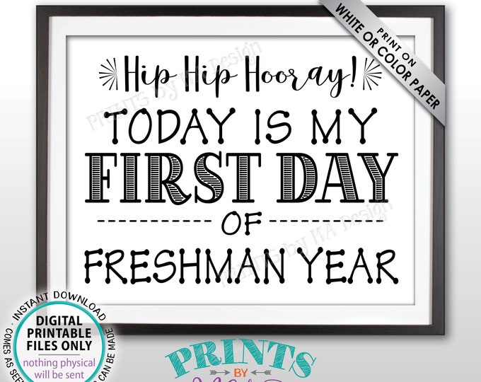 SALE! First Day of School Sign, First Day of Freshman Year Sign, Back to School, Starting High School, Black Text PRINTABLE 8.5x11" Sign