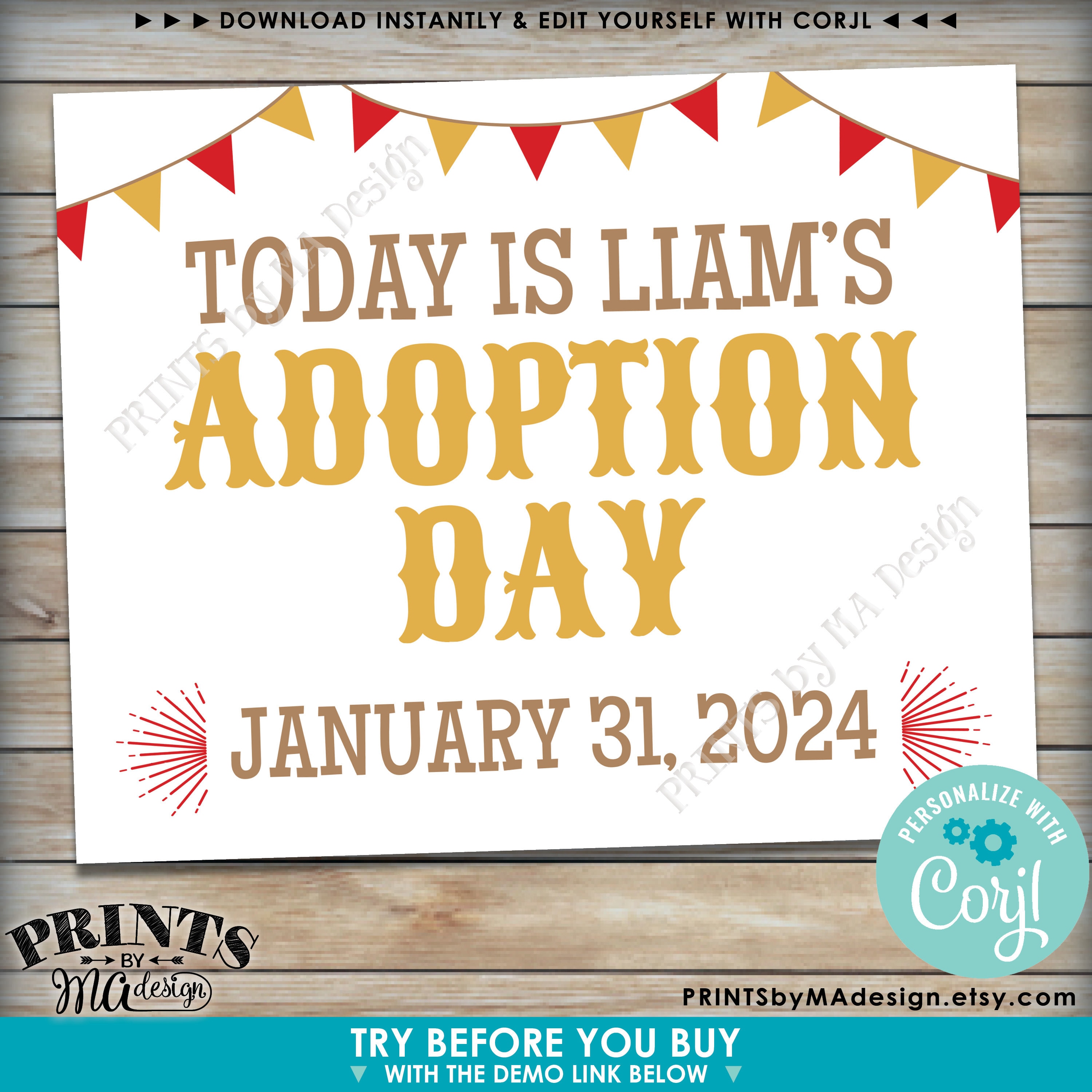 Editable Adoption Day Sign, Today is My/Our Adoption Day, Custom