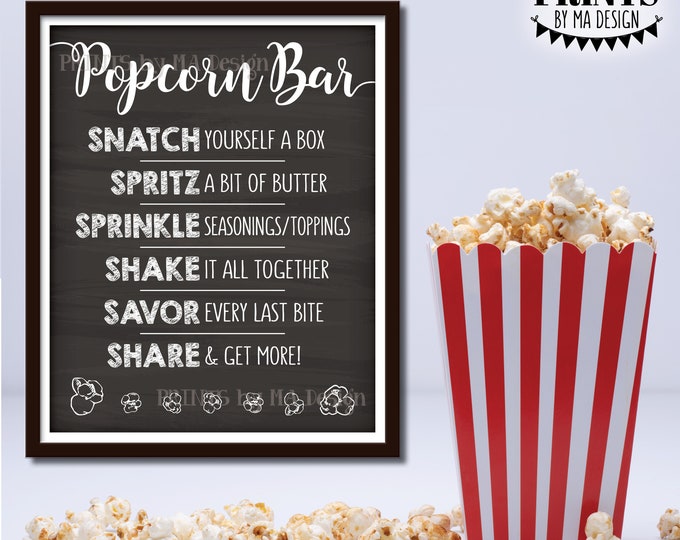 Popcorn Bar Sign, Box of Popcorn, Make Your Own Snack Directions, Salty or Sweet Toppings, PRINTABLE 8x10/16x20” Chalkboard Style Sign <ID>