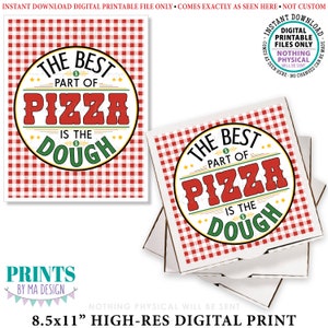 Pizza Box Abschlussgeschenk, der beste Teil der Pizza ist der Teig, Geschenkidee für Abschluss, Geldgeschenk, DRUCKBARE digitale Datei <ID>