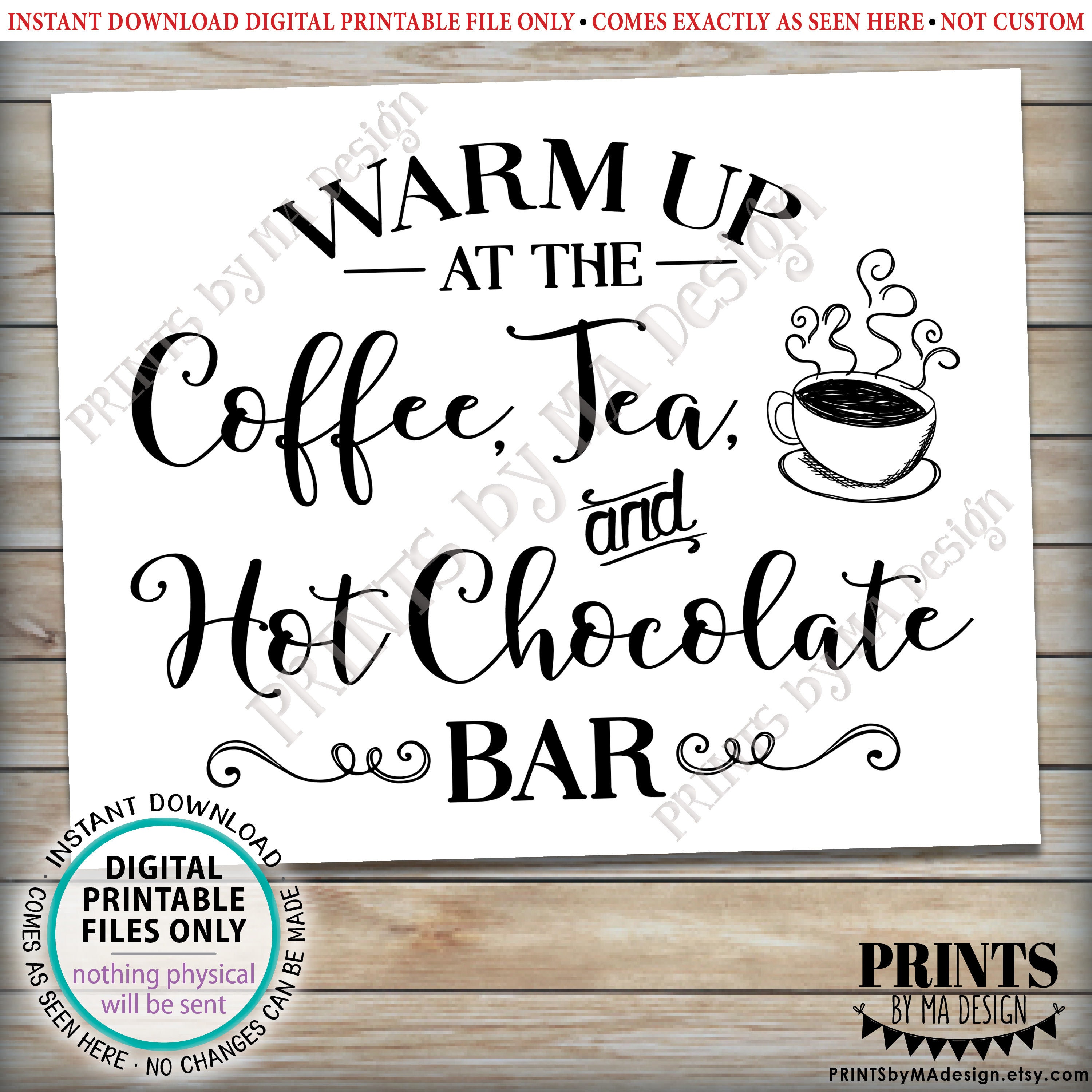 Coffee Tea and Hot Chocolate Bar Sign, Warm Up at the Hot