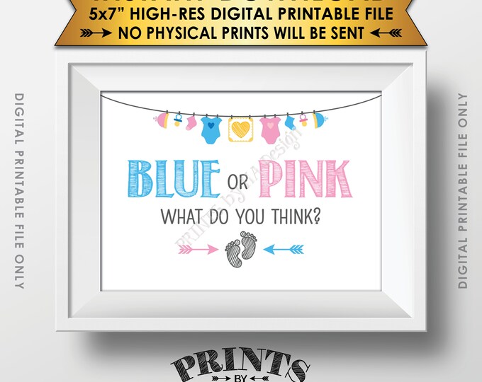 Gender Reveal Sign, Blue or Pink What Do You Think Gender Reveal Party, Blue or Pink Sign, Boy or Girl, 5x7” Printable Instant Download