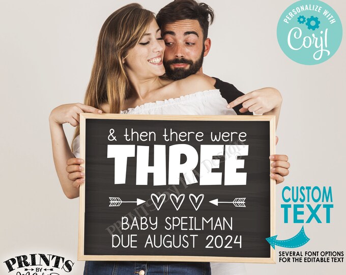 And Then There Were Three Pregnancy Announcement, Editable PRINTABLE 8x10/16x20” Chalkboard Style Sign <Edit Yourself w/Corjl>