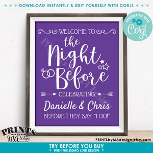 Pode incluir: Sinal roxo imprim&iacute;vel com texto branco que diz "Bem-vindos &agrave; noite antes de celebrar Danielle e Chris antes que digam "Sim, quero!" ". O sinal est&aacute; em uma moldura de madeira.