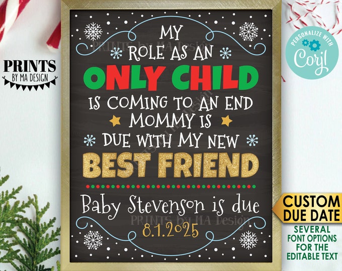 Christmas Pregnancy Announcement, My Role as an Only Child is Coming to an End, PRINTABLE Baby #2 Reveal Sign <Edit Yourself with Corjl>