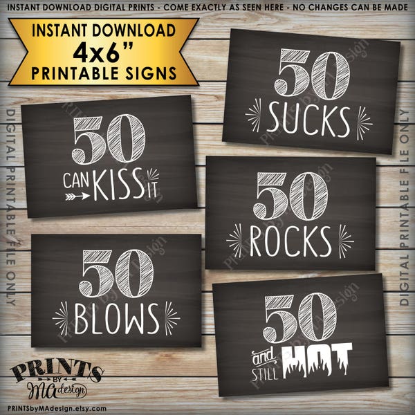 50th Birthday Signs, 50th Candy Bar, 50 Sucks Rocks Blows Can Kiss It Still Hot, Fiftieth Birthday Party, 5 Chalkboard Style 4x6" Signs <ID>