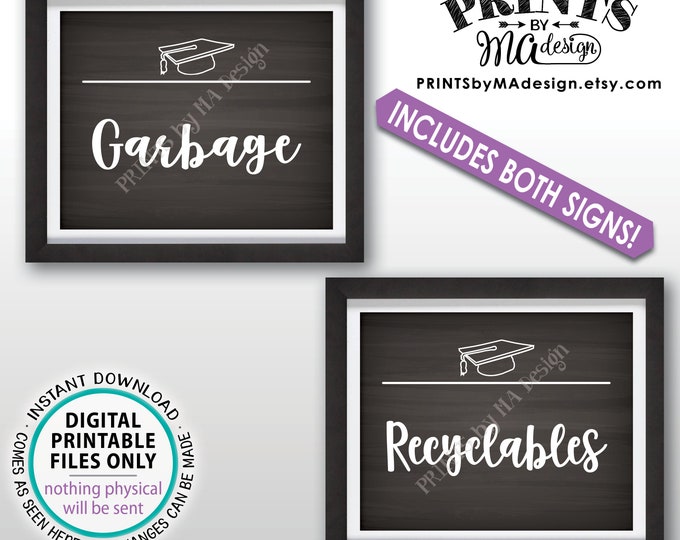 Graduation Party Signs, Garbage and Recyclables, Trash Recycling, Clean Up, Bundle, 2 Chalkboard Style PRINTABLE 8x10” Grad Party Signs <ID>