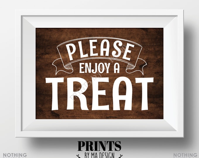 Please Enjoy a Treat Sign, Sweet Treat, Cupcake, Candy, Cake, PRINTABLE 5x7” Rustic Wood Style Dessert Sign <Instant Download>