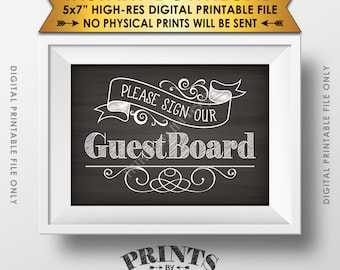 Please Sign Our Guest Board Wedding Sign the Guest Board, Reception Sign the Board, Instant Download 5x7” Chalkboard Style Printable Sign