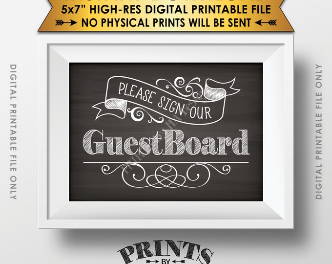 Please Sign Our Guest Board Wedding Sign the Guest Board, Reception Sign the Board, Instant Download 5x7” Chalkboard Style Printable Sign