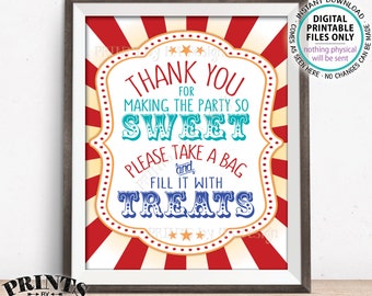 Thank You for Making the Party so Sweet Please take a Bag and Fill it with Treats, Carnival Birthday, Candy, PRINTABLE 8x10/16x20” Sign <ID>