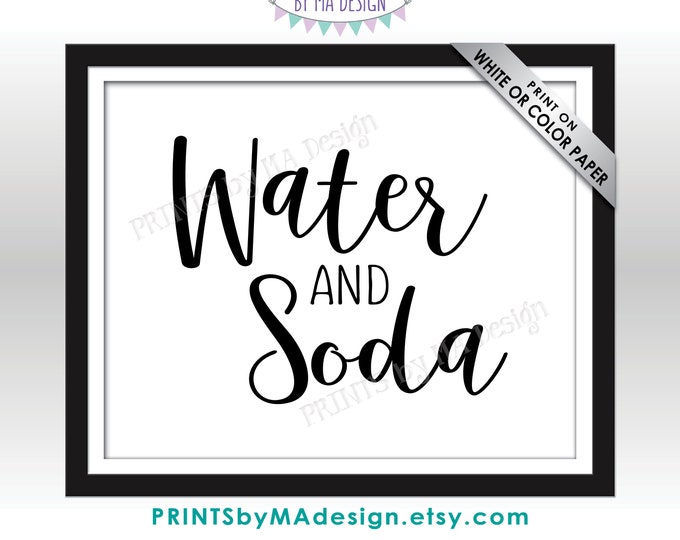 Water and Soda Sign, Non-Alcoholic Drinks Sign, Refreshments Display, DIY Beverage Station, PRINTABLE 8x10” Black & White Sign <ID>