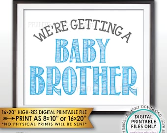 We're Getting a Baby Brother Gender Reveal Photo Prop, It's a Boy Pregnancy Announcement Sign, PRINTABLE 8x10/16x20” Instant Download Sign