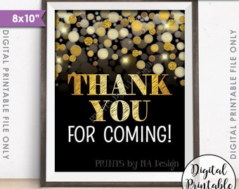 Thank You for Coming Sign, Thank Guests Birthday, Anniversary, Retirement, Graduation, Black & Gold Glitter Instant Download 8x10” Printable