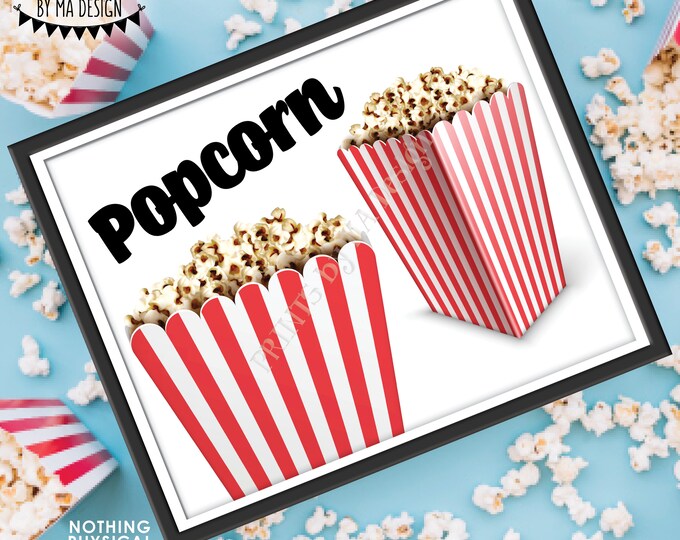 Popcorn Sign, Movie Snacks, Party Food, School Concession Stand, Festival, PRINTABLE 8x10/16x20” Sign <ID>