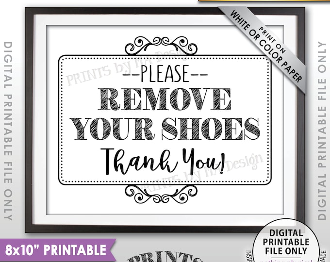 Remove Shoes Sign, Please Remove Your Shoes, Entryway Sign, Entrance Sign, Mud Room Sign, Garage Sign, PRINTABLE 8x10” Sign for Home <ID>