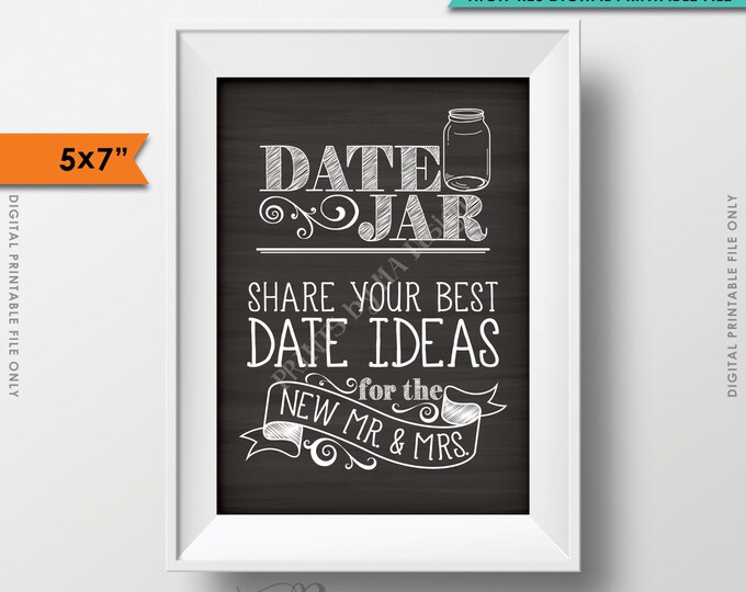 Date Ideas Jar Sign, Share your best date ideas with the new Mr & Mrs, Shower, Wedding, Chalkboard, 5x7" Instant Download Digital Printable