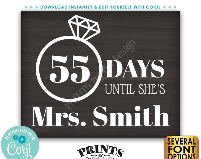 Bridal Shower Countdown Sign, Days Until She's Mrs, PRINTABLE 8x10/16x20” Chalkboard Style Wedding Ring Sign <Edit Yourself with Corjl>