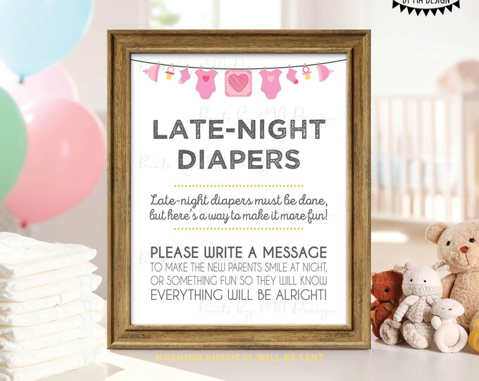 Late Night Diaper Sign, Late-Night Diapers Sign the Diaper Thoughts, It's a Girl, Pink PRINTABLE 8x10/16x20” Baby Shower Game Sign <ID>
