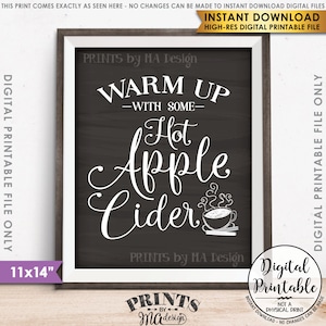 Apple Cider Sign, Warm Up with some Hot Apple Cider, Fall Sign, Autumn, Apple Sign, Instant Download 11x14” Chalkboard Style Printable Sign