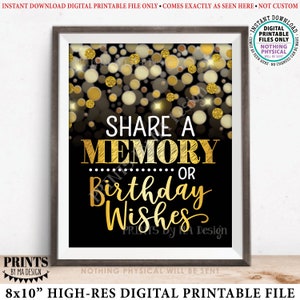Share a Memory or Birthday Wishes Sign, Birthday Wish, Memories Sign, PRINTABLE Black & Gold Glitter 8x10" B-day Party Decoration <ID>