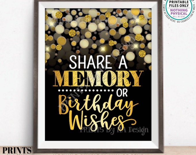 Share a Memory or Birthday Wishes Sign, Birthday Wish, Memories Sign, PRINTABLE Black & Gold Glitter 8x10" B-day Party Decoration <ID>