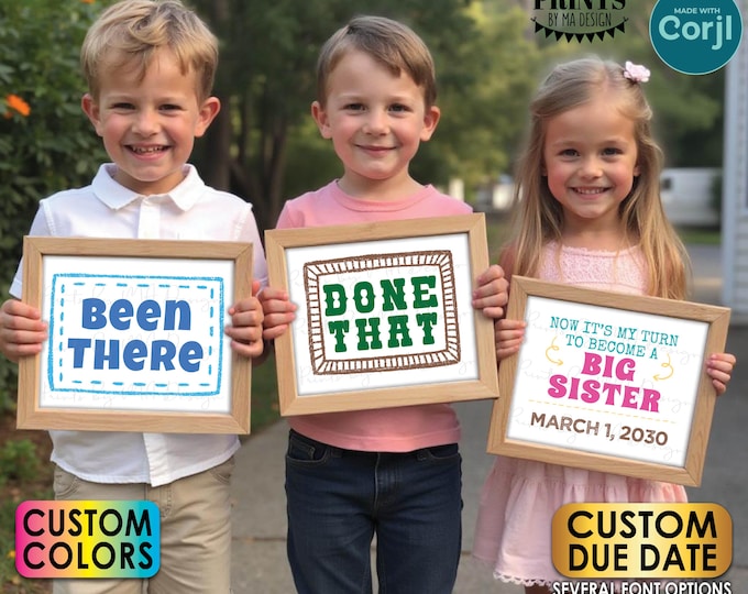 Baby #4 Pregnancy Announcement, Been There Done That It's My Turn to Become a Big Sister, PRINTABLE Reveal Signs <Edit Yourself with Corjl>