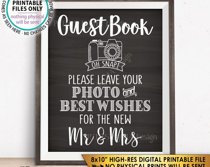 Guestbook Photo Sign, Leave Your Photo and Best Wishes for the New Mr & Mrs, PRINTABLE 8x10” Chalkboard Style Wedding Sign <ID>