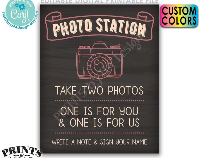 Photo Station Sign, Take Two Photos & Leave One For Us, PRINTABLE 8x10/16x20” Chalkboard Style Sign <Edit Colors Yourself w/Corjl>