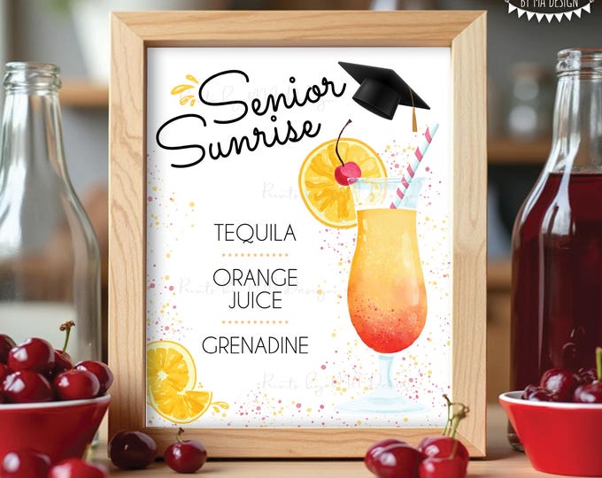 College Graduation Signature Drink Sign, Tequila Sunrise, Senior, Grad Bar Menu, OJ Grenadine,  PRINTABLE 8x10/16x20” Cocktail Sign <ID>