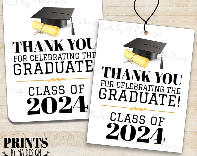 Graduation Tags, Class of 2024 Graduation Party Thank You Favors, Thanks from the Grad, 4.25x5.5" Cards, PRINTABLE 8.5x11” Sheet <ID>