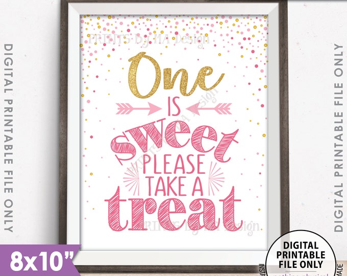 First Birthday Sign, 1st Birthday One is Sweet Please Take a Treat Princess Bday Party Decor, Pink & Gold Glitter, PRINTABLE 8x10” Sign <ID>