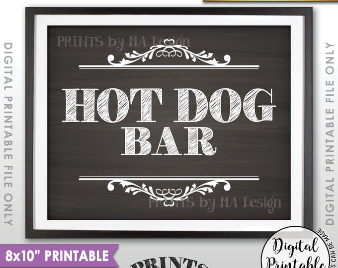 Hot Dog Bar Sign, Hot Dog Sign, Graduation Party, Birthday, Retirement, Wedding Shower, 8x10” Chalkboard Style Printable Instant Download