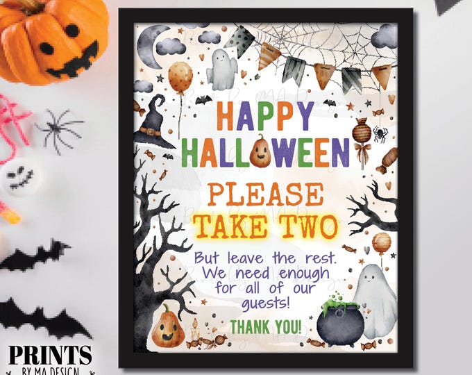 Please Take Two Pieces of Candy Sign, Passing Out Treats, Happy Halloween, Trick-Or-Treat, Take a Treat, PRINTABLE 8x10/16x20” Sign <ID