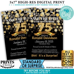 Puede incluir: Una tarjeta digital imprimible de 12,7 x 17,8 cm para guardar la fecha de una fiesta sorpresa de cumplea&ntilde;os n&uacute;mero 75. La tarjeta presenta un fondo negro con purpurina dorada y un texto que dice "Save the Date for a Surprise 75th Birthday Party honoring Ronald Davidson, January 18, 2025, Cleveland, Ohio. Shh! It's a Surprise!" La tarjeta es personalizable y se puede editar con Corjl.