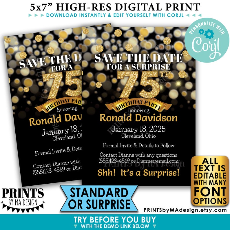 Puede incluir: Una tarjeta digital imprimible de 12,7 x 17,8 cm para guardar la fecha de una fiesta sorpresa de cumplea&ntilde;os n&uacute;mero 75. La tarjeta presenta un fondo negro con purpurina dorada y un texto que dice "Save the Date for a Surprise 75th Birthday Party honoring Ronald Davidson, January 18, 2025, Cleveland, Ohio. Shh! It's a Surprise!" La tarjeta es personalizable y se puede editar con Corjl.