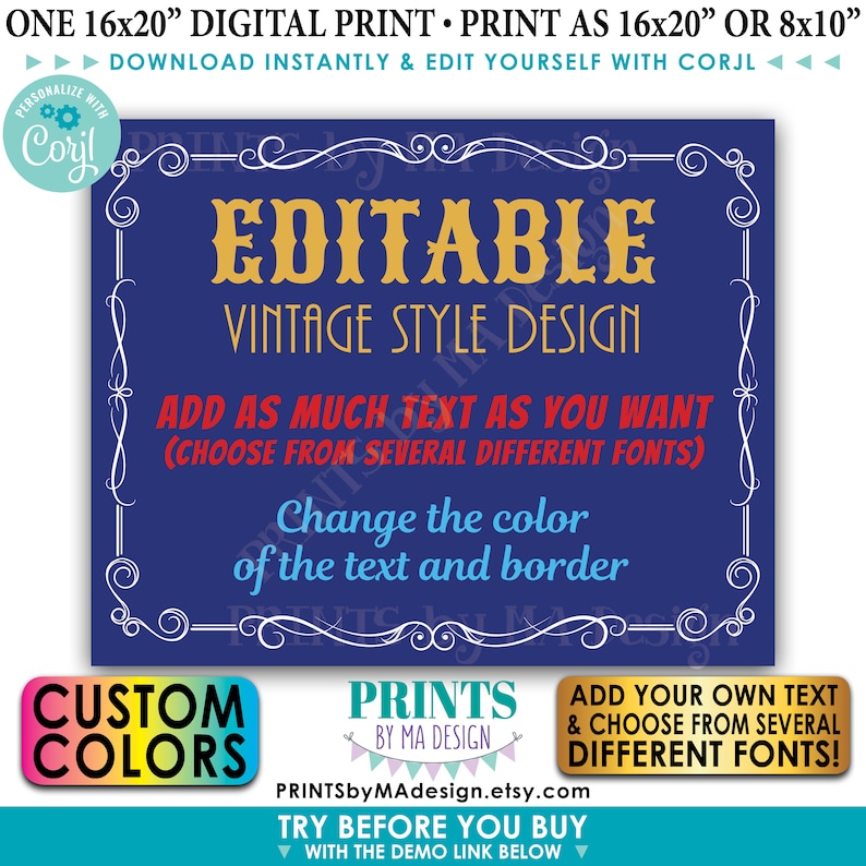 May include: A digital print with a navy blue background and gold text that reads "EDITABLE VINTAGE STYLE DESIGN." The print offers customizable text, color, and fonts. Includes the text "CUSTOM COLORS" and "ADD YOUR OWN TEXT & CHOOSE FROM SEVERAL DIFFERENT FONTS!"