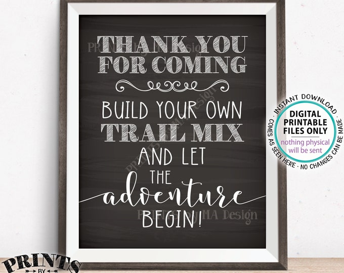 Trail Mix Sign, Thank you for Coming, Build Your Own Trail Mix Bar Sign, PRINTABLE 8x10” Chalkboard Style Trail Mix Sign <ID>