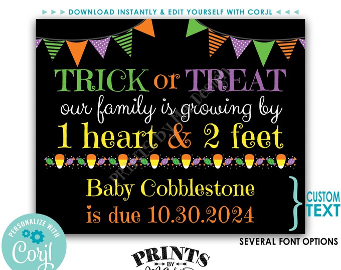 Halloween Pregnancy Announcement, Trick or Treat Our Family is Growing by 1 Heart & 2 Feet, Custom PRINTABLE Sign <Edit Yourself with Corjl>
