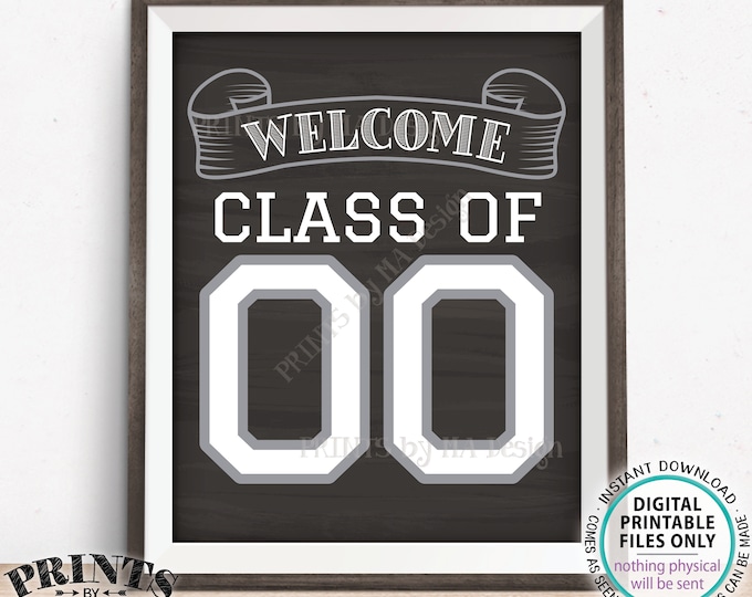 Class of 2000 Sign, Welcome Class of 2000 Reunion Decoration, Chalkboard Style PRINTABLE 8x10/16x20” 2000 Class Reunion Sign <ID>