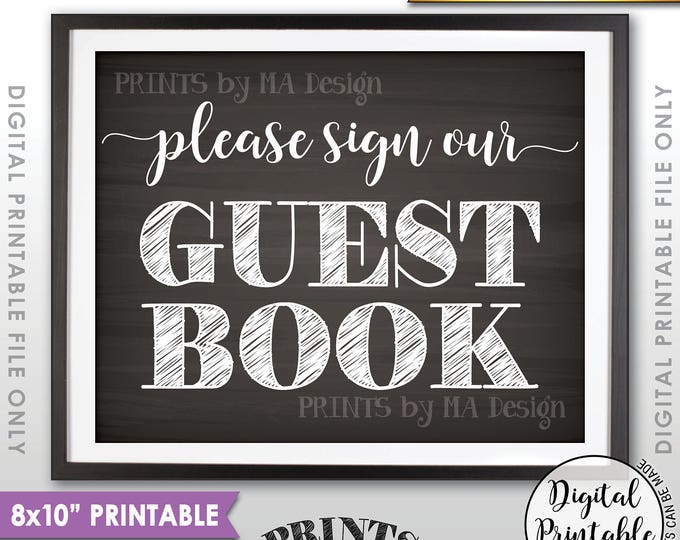 Wedding Guestbook Wedding Sign, Please Sign Our Guestbook, Sign the Guestbook, Guest Book, 8x10” Chalkboard Style Printable Instant Download